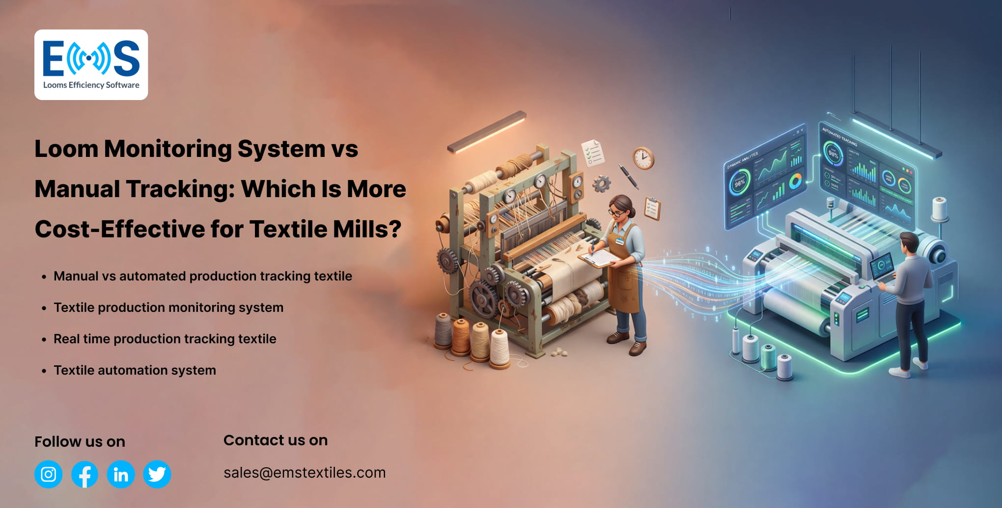 Loom monitoring system versus manual tracking